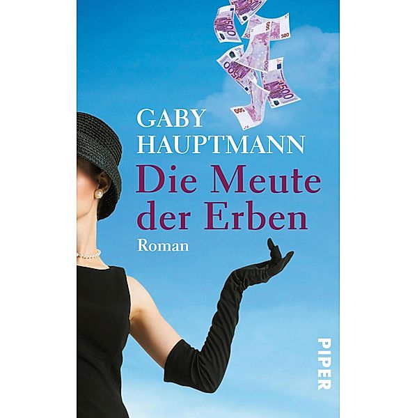 Die Meute der Erben, Gaby Hauptmann