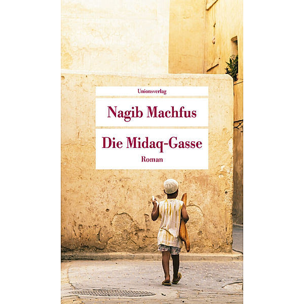 Die Midaq-Gasse, Nagib Machfus