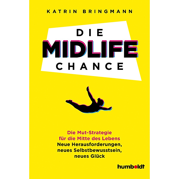 Die Midlife Chance, Katrin Bringmann