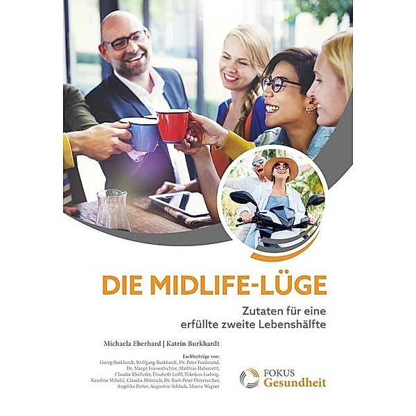 Die Midlife-Lüge, Michaela Eberhard, Katrin Burkhardt