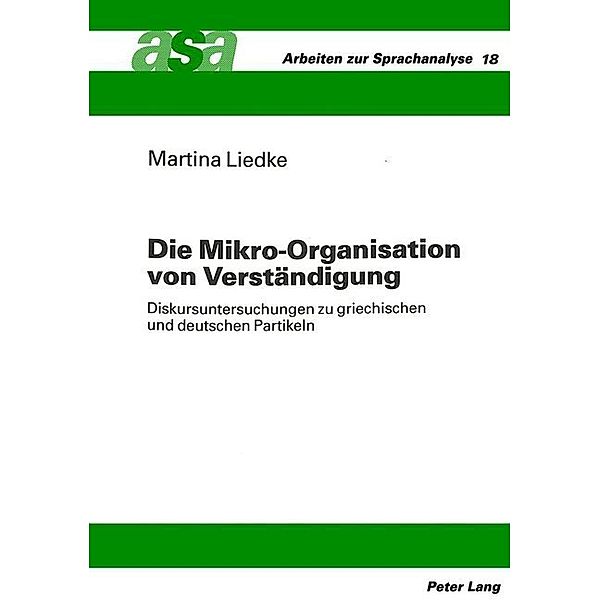 Die Mikro-Organisation von Verständigung, Martina Liedke