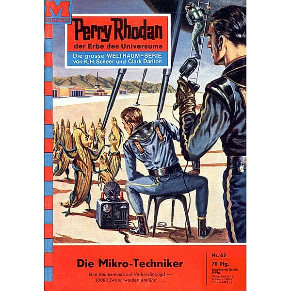 Die Mikro-Techniker (Heftroman) / Perry Rhodan-Zyklus Atlan und Arkon Bd.63, Clark Darlton