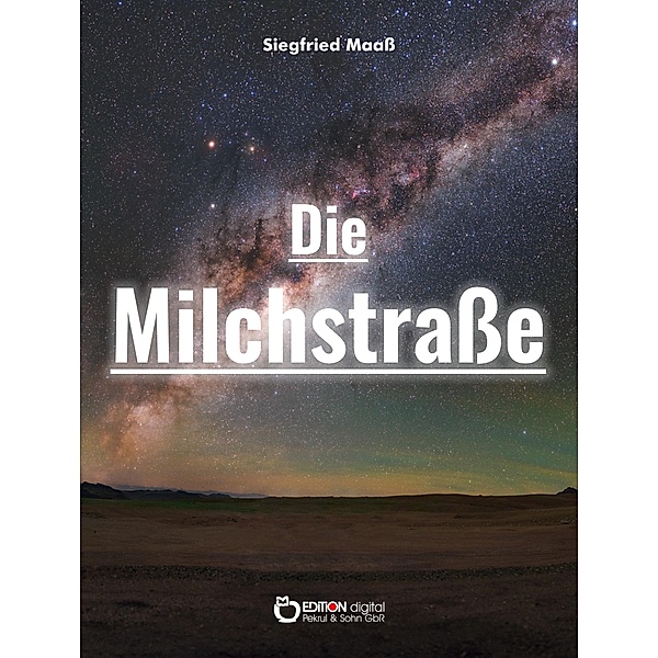 Die Milchstraße, Siegfried Maaß