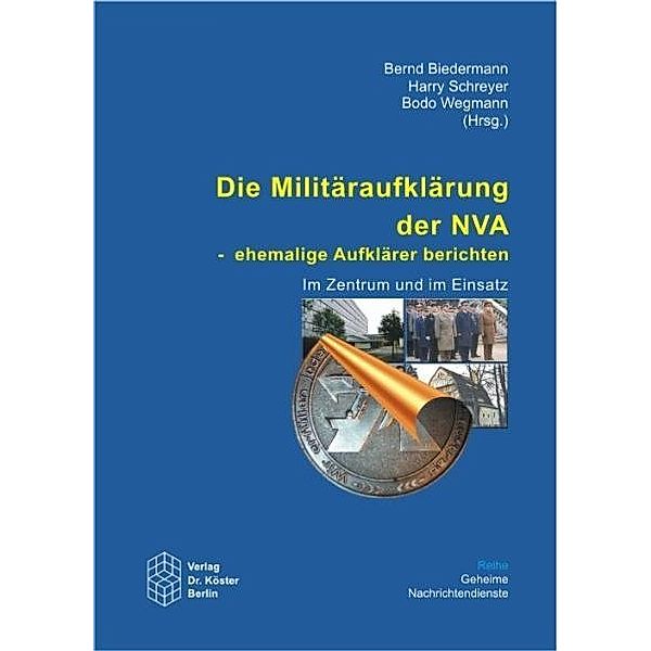 Die Militäraufklärung der NVA - Ehemalige Aufklärer berichten