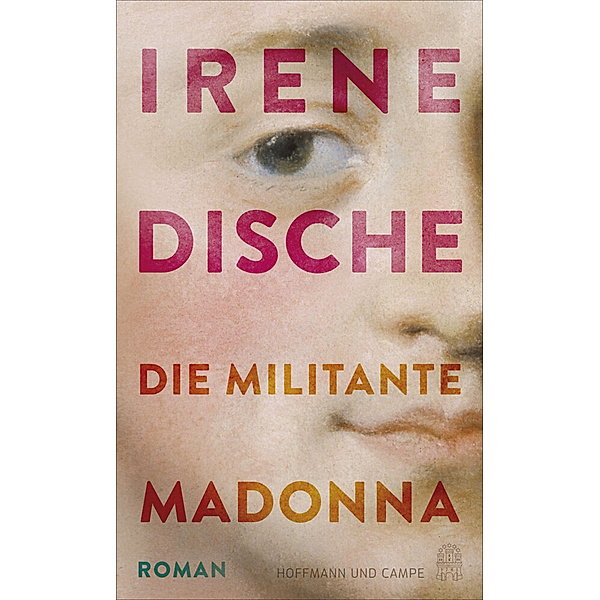 Die militante Madonna, Irene Dische