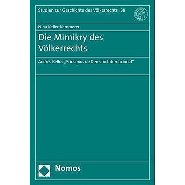 Die Mimikry des Völkerrechts, Nina Keller-Kemmerer