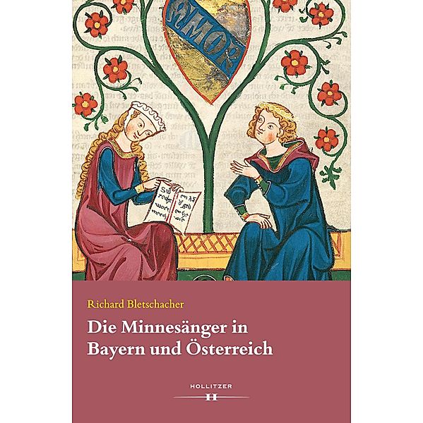 Die Minnesänger in Bayern und Österreich, Richard Bletschacher