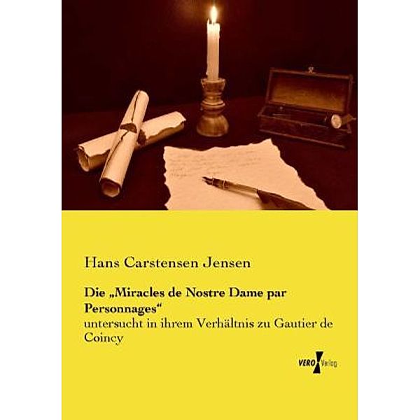 Die Miracles de Nostre Dame par Personnages, Hans Carstensen Jensen