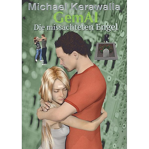 Die missachteten Engel, Michael Kerawalla