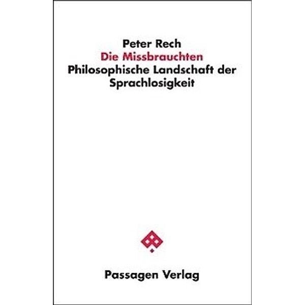 Die Missbrauchten, Peter Rech