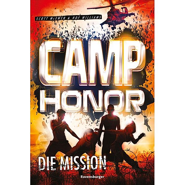 Die Mission / Camp Honor Bd.1, Scott McEwen, Hof Williams