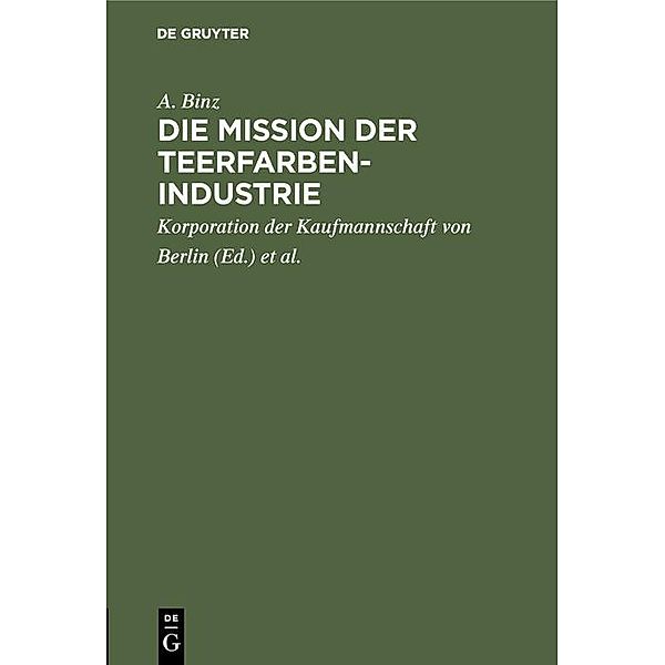 Die Mission der Teerfarben-Industrie, A. Binz