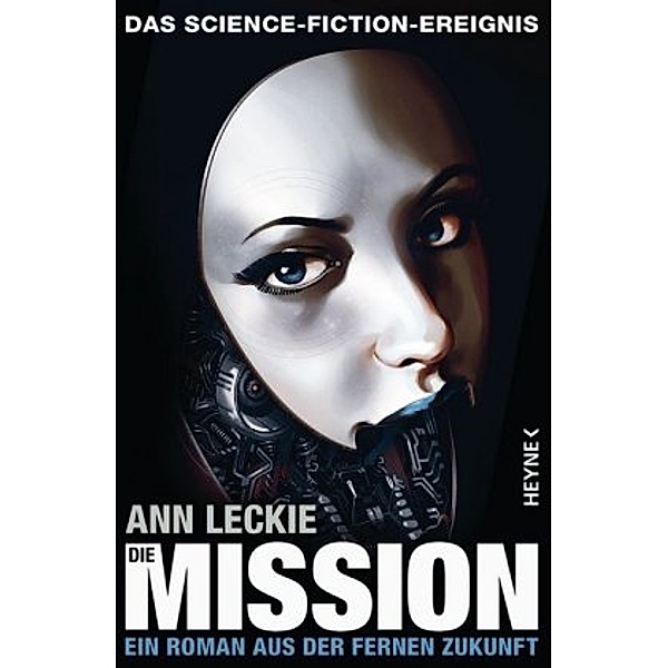 Die Mission / Ferne Zukunft Bd.2, Ann Leckie