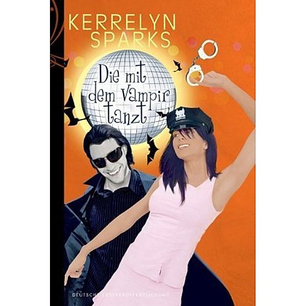 Die mit dem Vampir tanzt / Vampirreihe Bd.6, Kerrelyn Sparks