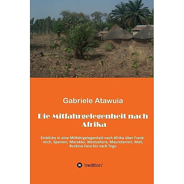 Die Mitfahrgelegenheit nach Afrika, Gabriela Atawuia