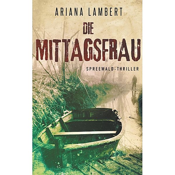 Die Mittagsfrau, Ariana Lambert