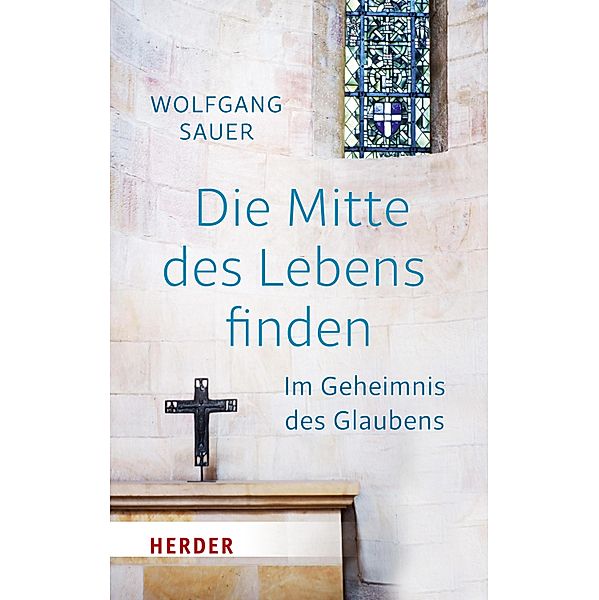 Die Mitte des Lebens finden, Wolfgang Sauer