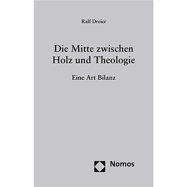 Die Mitte zwischen Holz und Theologie, Ralf Dreier
