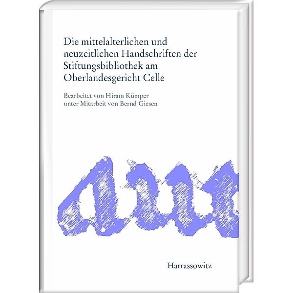 Die mittelalterlichen und neuzeitlichen Handschriften der St