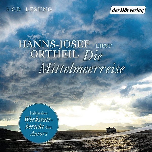 Die Mittelmeerreise,5 Audio-CDs, Hanns-Josef Ortheil