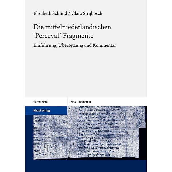 Die mittelniederländischen 'Perceval'-Fragmente, Elisabeth Schmid, Clara Strijbosch