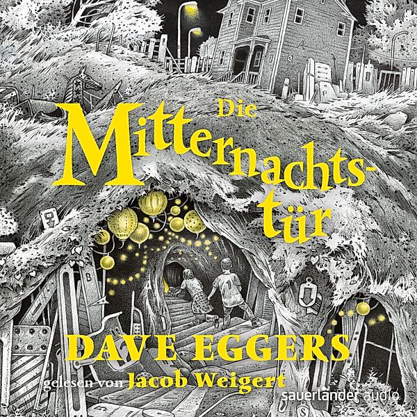 Die Mitternachtstür (Ungekürzte Lesung), Dave Eggers