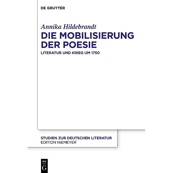 Die Mobilisierung der Poesie / Studien zur deutschen Literatur Bd.220, Annika Hildebrandt