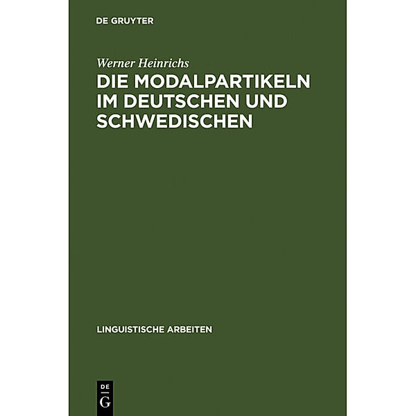 Die Modalpartikeln im Deutschen und Schwedischen, Werner Heinrichs