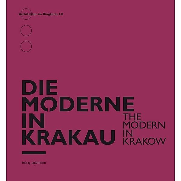 Die Moderne in Krakau / The Modern in Krakow