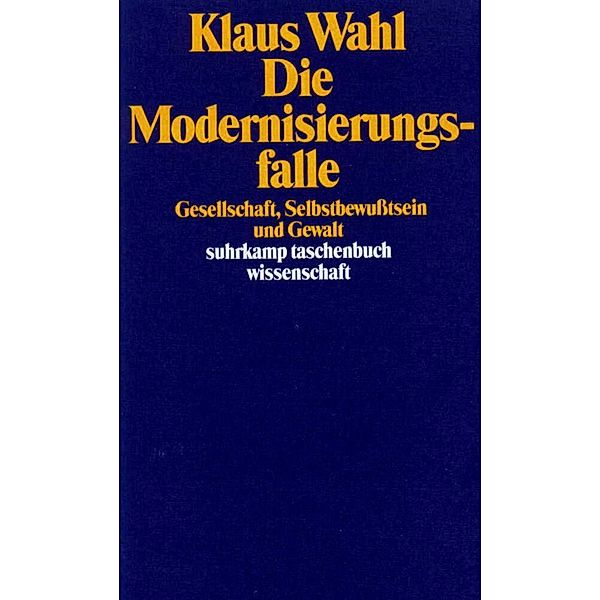 Die Modernisierungsfalle, Klaus Wahl