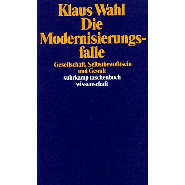 Die Modernisierungsfalle, Klaus Wahl