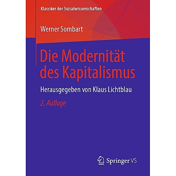 Die Modernität des Kapitalismus / Klassiker der Sozialwissenschaften, Werner Sombart