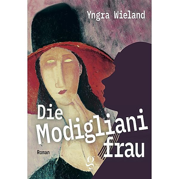 Die Modiglianifrau, Wieland Yngra