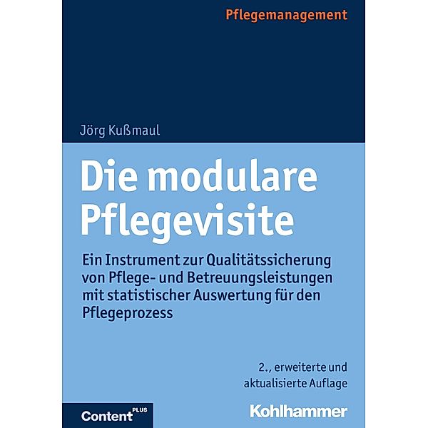 Die modulare Pflegevisite, Jörg Kußmaul