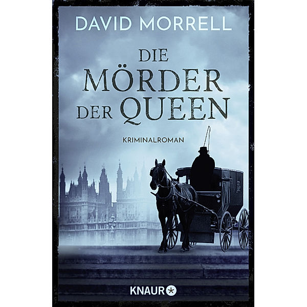 Die Mörder der Queen / Thomas De Quincey Bd.2, David Morrell
