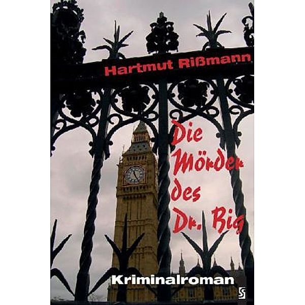 Die Mörder des Dr. Big, Hartmut Rißmann