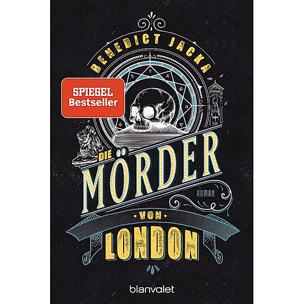 Die Mörder von London / Alex Verus Bd.7, Benedict Jacka