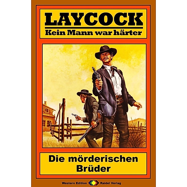 Die mörderischen Brüder / Laycock Western Bd.192, Matt Brown