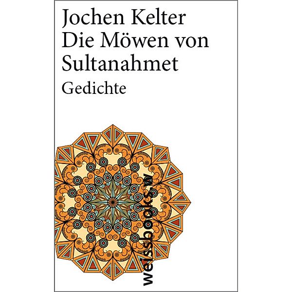 Die Möwen von Sultanahmet, Jochen Kelter