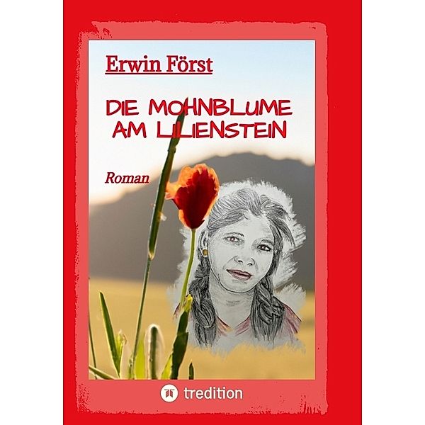 Die Mohnblume am Lilienstein, Erwin Först