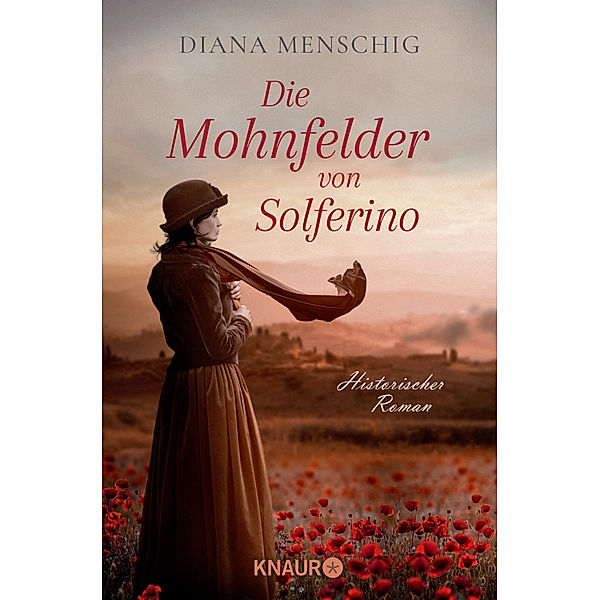 Die Mohnfelder von Solferino, Diana Menschig