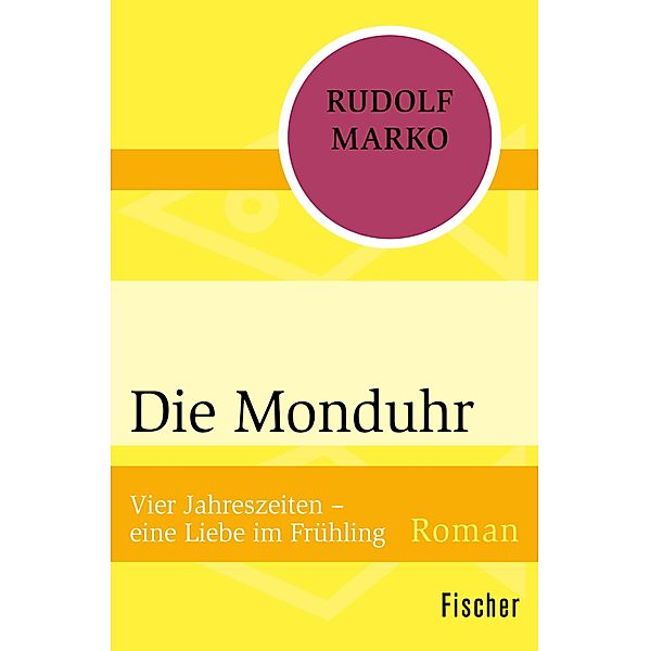 Die Monduhr / Vier Jahreszeiten Bd.1, Rudolf Marko