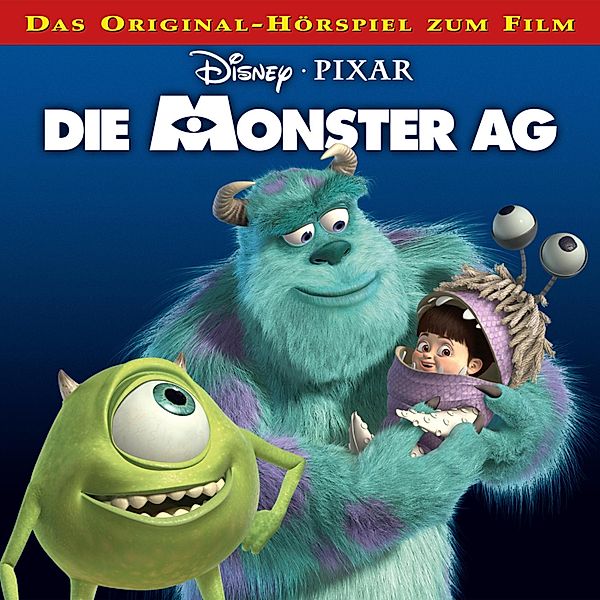 Die Monster AG Hörspiel - Die Monster AG (Das Original-Hörspiel zum Disney/Pixar Film)