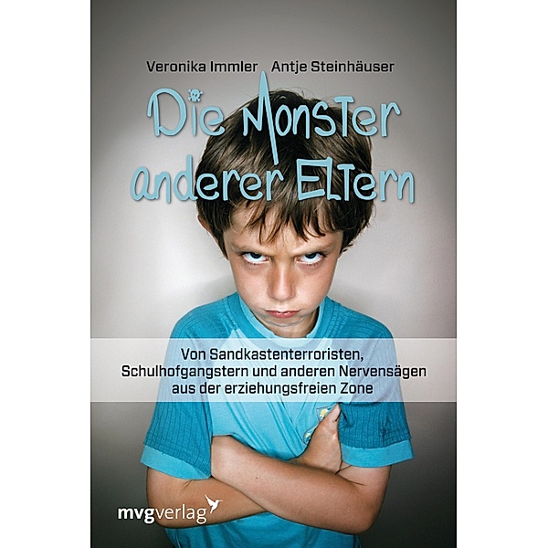 Die Monster anderer Eltern, Veronika Immler, Antje Steinhäuser