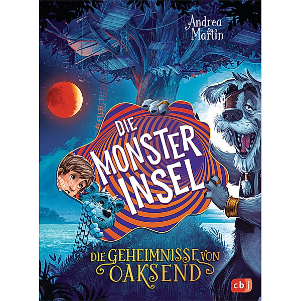 Die Monsterinsel / Die Geheimnisse von Oaksend Bd.3, Andrea Martin
