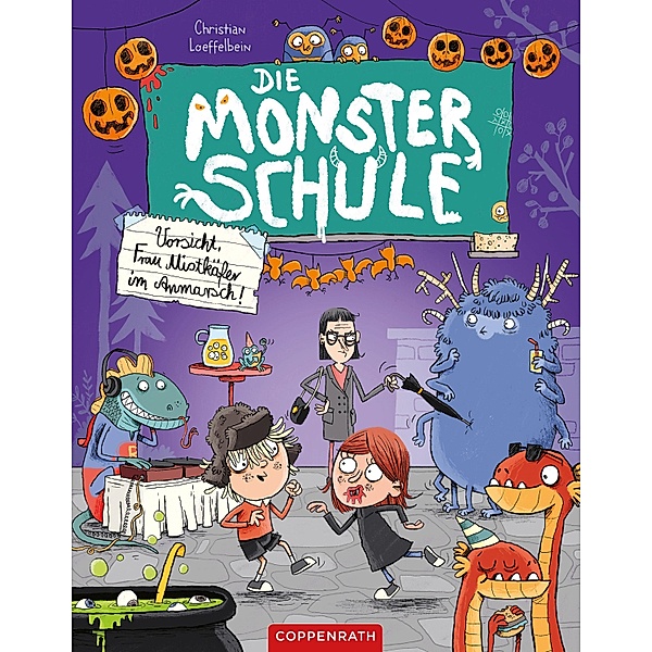 Die Monsterschule (Bd. 2) / Die Monsterschule Bd.2, Christian Loeffelbein