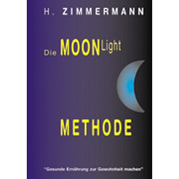 Die Moon-Light-Methode, Heinrich Zimmermann