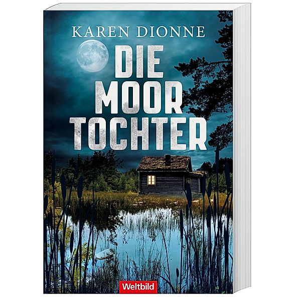 Die Moortochter, Karen Dionne