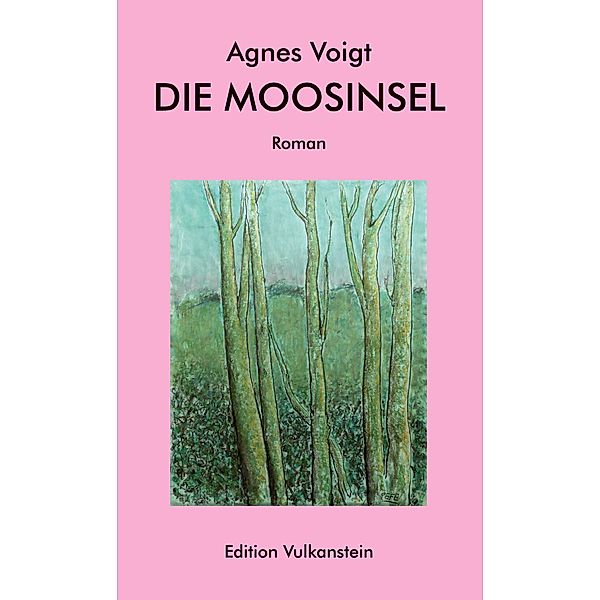 Die Moosinsel, Agnes Voigt