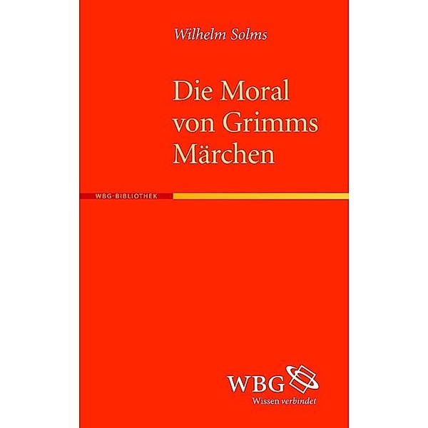 Die Moral von Grimms Märchen, Wilhelm Solms